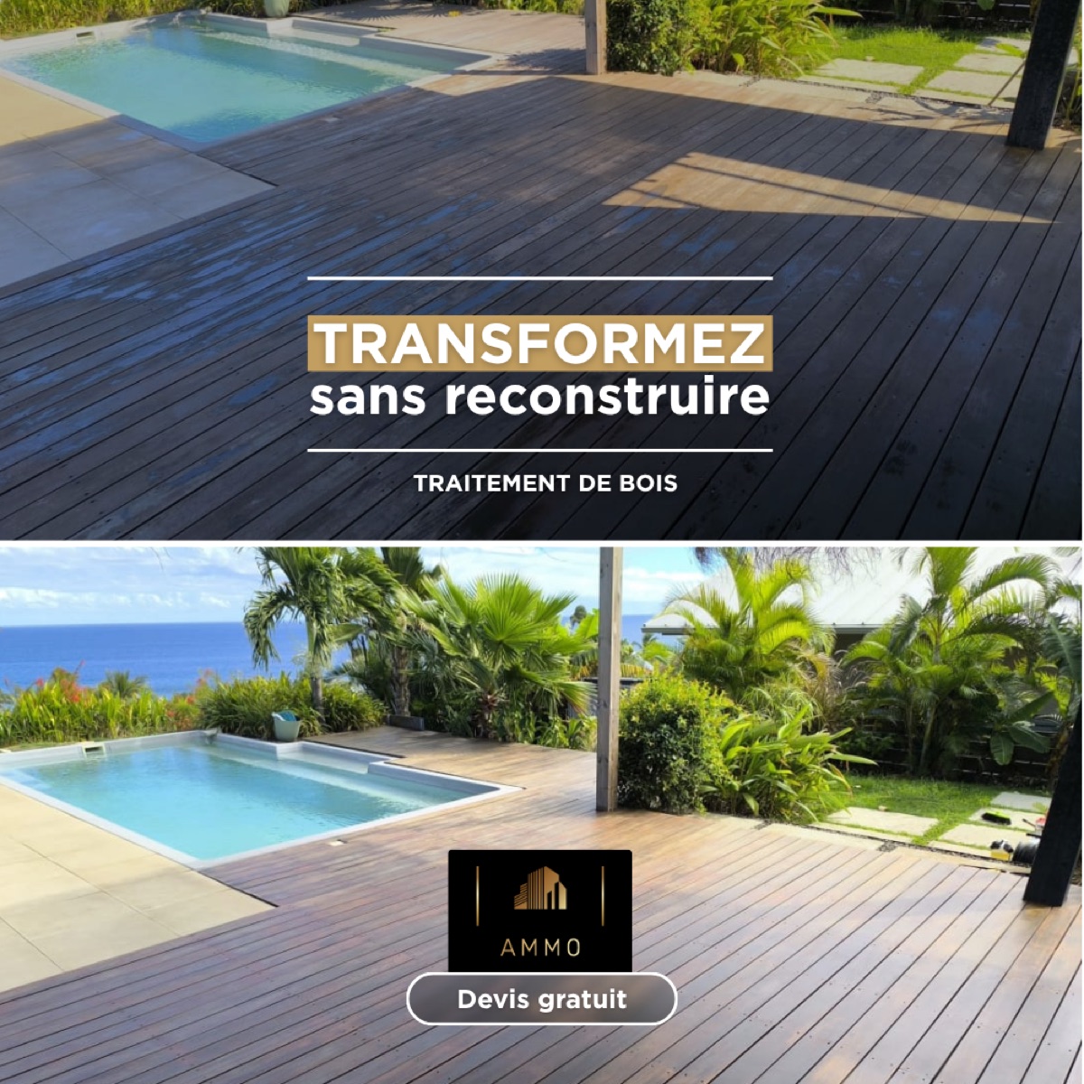 Avant / après terrasse bois autour d'une piscine — traitement du bois AMMO